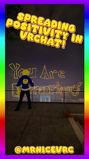 Spreading positivity thru Art in #vrchat