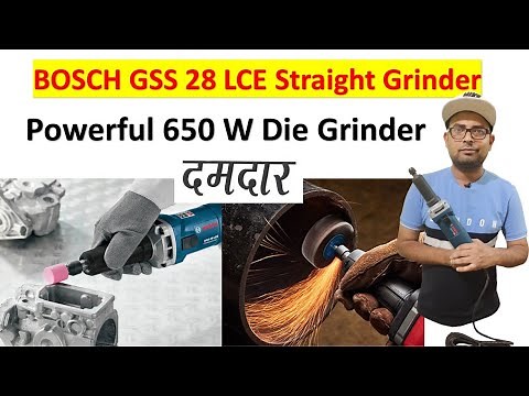 Bosch GSS 28 LCE Straight Grinder | What is die grinding machine? | Die Grinder | Pencil Grinder