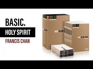 BASIC.Holy Spirit by Francis Chan