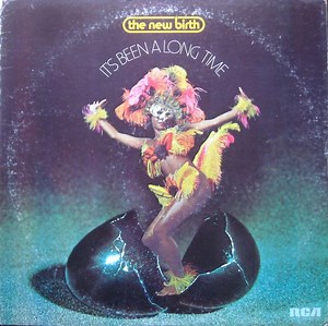 The New Birth - It's Been A Long Time