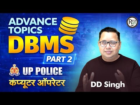 DBMS Advanced Topics Part-2 | UP Police Computer Operator | Most Important Class For UP Police CO