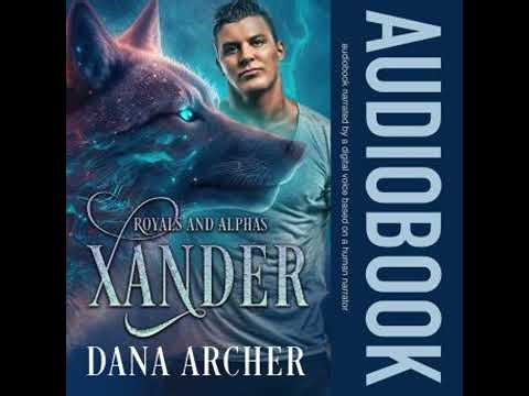Xander: Shifter World - Dana Archer