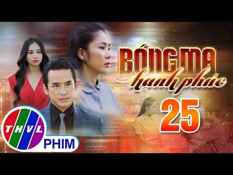 GHOST OF HAPPINESS Episode 25 | Hottest Vietnamese TV Series of 2026 | Featured Series on THVL | ...