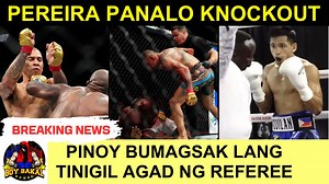 605K views · 8.7K reactions | Alex Pereira PANALO KNOCKOUT | Pinoy BAGSAK Tinigil Agad Ng Referee | Lopes Reklamo Sa Top Rank | BOY BAKAL Boxing | Facebook