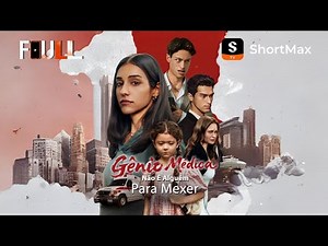 💟[FULL]Gênio Médica Não É Alguém Para Mexer | ShortMax - Ver dramas e séries