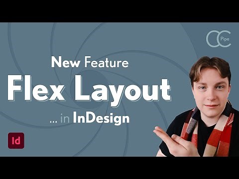 How to use the new Flex Layout in InDesign
