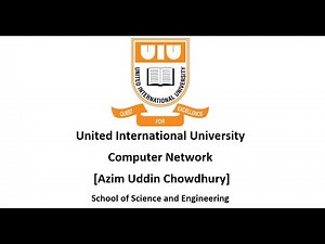 Lecture 11 -(Chapter 3)- Computer Network [Azim Uddin Chowdhury]