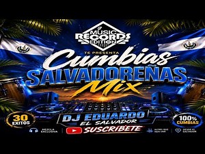 Cumbias Salvadoreñas Mix🎼Dj Eduardo El Salvador▪️2026