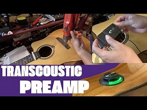 Installing A transcoustic Preamp on My Acoustic Guitar