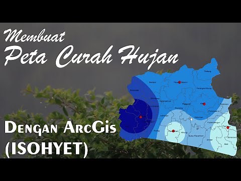 MEMBUAT PETA CURAH HUJAN ISOHYET DI ARCGIS