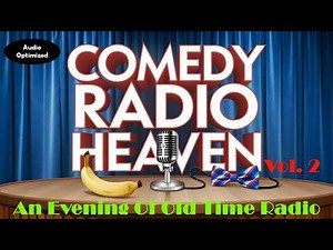 All Night Old Time Radio Shows | Comedy Radio Heaven Vol. 2 | Classic Funny OTR | 8 Hours!
