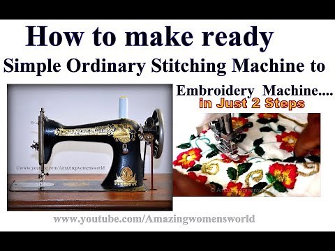 How to convert Ordinary/Automated Sewing Machine to Embroidery Machine