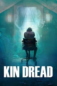 Kin Dread (2021) - Movie