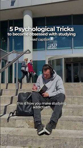 Five psychological tricks to become obsessed with studying.