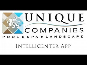 Understanding the Pentair IntelliCenter App | Pool & Spa Automation Made Easy