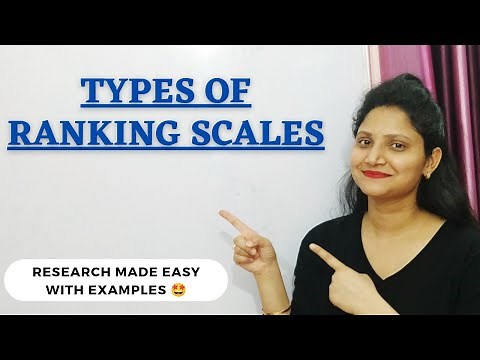 35. TYPES OF RANKING SCALES | Types of scales in research | Explained with Interesting Examples #ugc