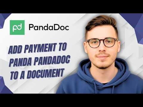 How To Add Payment To Panda Pandadoc To A Document [2026 Guide]