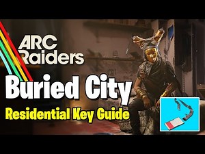 Buried City Residential Master Key Location & Guide | ARC Raiders
