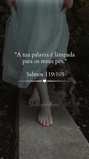 A Tua PALAVRA é Lâmpada para os Meus Pés | Salmos 119:105 📖✨ #deustemumapalavrapravoce