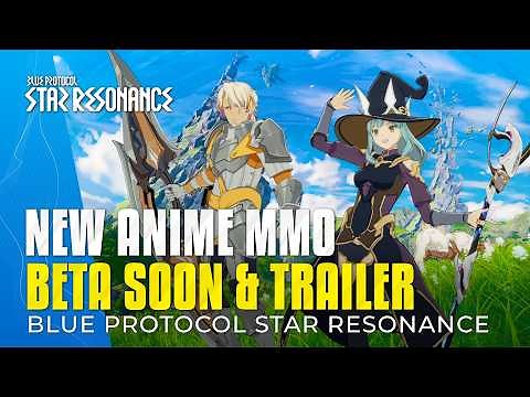 Blue Protocol Star Resonance MMORPG – Beta Details, New Trailer & Major Changes