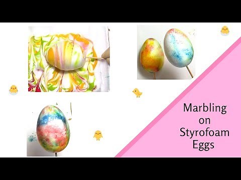 Marbling Styrofoam Eggs for Easter Using Acrylics and food Coloring : 2 Different Looks