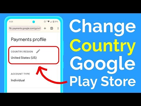 How to Change Country in Google Play Store (Quickly)