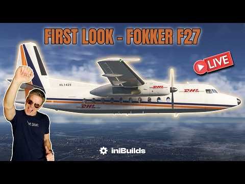 LIVE | FIRST LOOK: Fokker F27 in MSFS 2024! Worth It?! + City Updates 14 Flight | EBAW Freeware!