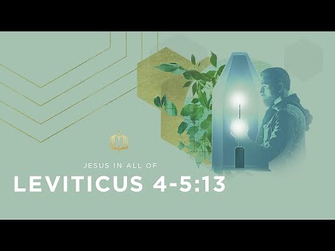 Leviticus 4-5:13 | The Sin Offering | Bible Study