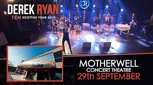 This week Derek Ryan Music returns to SCOTLAND! Last few tickets are available for Musselburgh, Inverurie and Motherwell with Langholm and Inverness completely SOLD OUT. LANGHOLM - SOLD OUT 25th Sept / The Buccleuch Centre MUSSELBURGH - Last few tickets 26th Sept / The Brunton INVERNESS - SOLD OUT 27th Sept / Eden Court Theatre and Cinema INVERURIE - Last few tickets 28th Sept / Thainstone Centre MOTHERWELL - Last few tickets 29th Sept / Motherwell Concert Hall and Theatre Special guest Niamh Mc