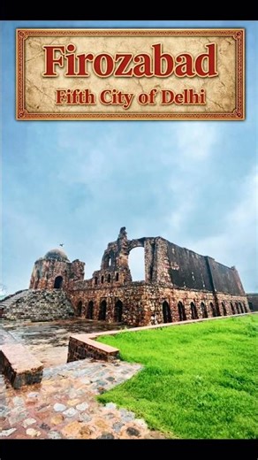 Day 5/30: Firozabad ‘Delhi’s Fifth City’ #spottedonshorts #delhitourism #ytshorts #delhivlog