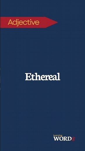 Ethereal | Extremely delicate, light and almost unreal