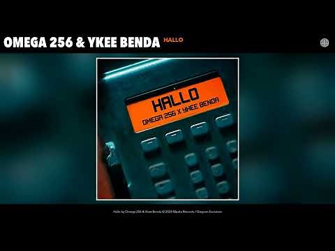 Omega 256 & Ykee Benda - Hallo (Official Audio)
