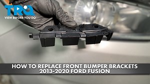 How to Replace Front Bumper Brackets 2013-2020 Ford Fusion