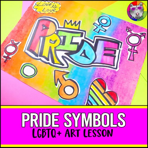 PRIDE Day Art Lesson LGBTQ Art Project for Middle School or High School