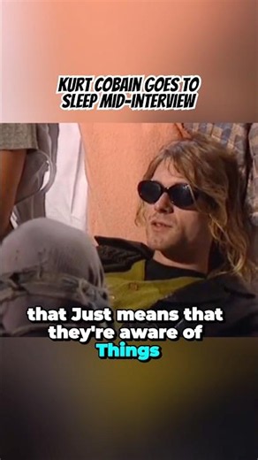 Kurt Cobain casually goes to sleep mid interview