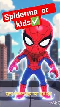 spiderman Or kids✅ #short #aivideo