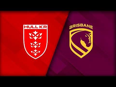 2026 NRL Full Match Replay | Hull KR v Broncos | World Club Challenge