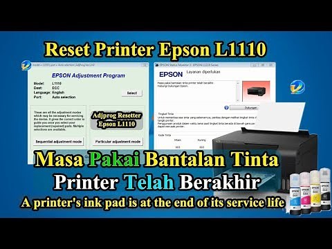Cara Reset Printer EPSON L1110 [ Masa Pakai Bantalan Tinta Printer Telah Berakhir ]