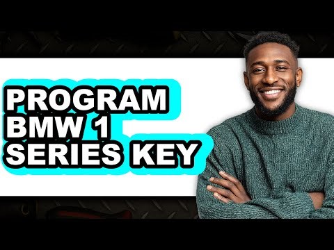 How to Program BMW 1 Series Key (Easy Method)