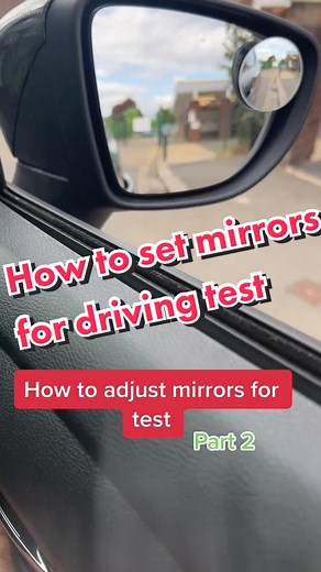 Properly Adjusting Car Mirrors for a Driving Test