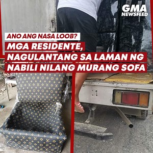 3.9M views · 9.7K reactions | Gumastos ng tig-P4,500 para sa sofa set ang ilang taga-Libacao at New Washington sa Aklan na nakuha raw nila mula sa isang delivery truck na nagbebenta ng mga sobrang stock sa ibinabagsak nila sa malalaking establisyemento. Pero nang buksan nila ang sofa, nagulantang sila sa kanilang nakita! Kung ano 'yan, alamin sa video! | GMA News | Facebook