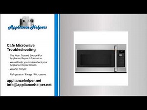 Cafe Microwave Troubleshooting