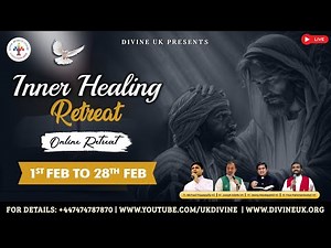 (LIVE) Inner Healing Retreat (1 February 2026) Divine UK