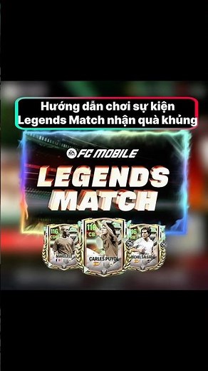 Legends Match Event Guide #FCMCreator #LevelUpFCM #FCMobileVN #LaligaLegendsMatch