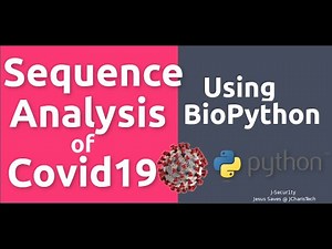 Protein Sequence Analysis of Covid19 using BioPython