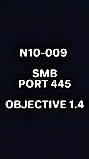 N10-009 Objective 1.4: What is Server Message Block (SMB) on Port 445? 📁💻 #comptia #networkplus