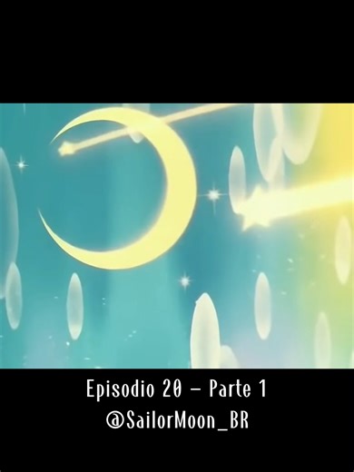 Episodio 20 - Parte 1 @SailorMoon_BR #sailormoon#sailor#sailorsong#Sailor_Moon