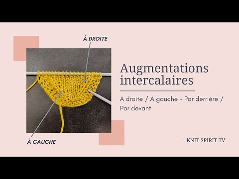 Tutoriel tricot 💡 Augmentations intercalaires à l'endroit M1R / M1L