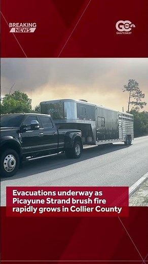 Parts of Collier County face evacuations as Picayune Strand brush fire rapidly grows