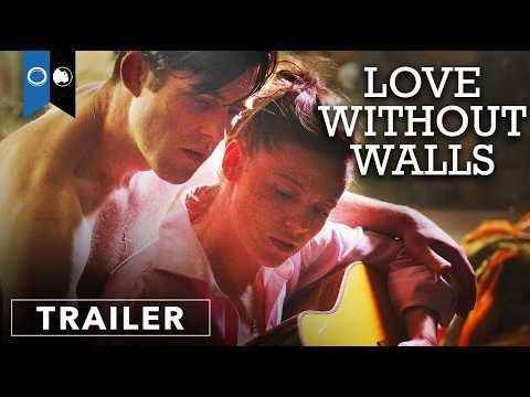 Love Without Walls | Official Trailer | Romance